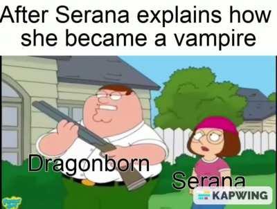 Serana is bae