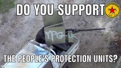 Fuck Assad, do you support the YPG?