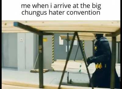 big chungus enjoyers, acsend!