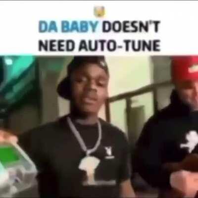 DaBaby doesn't need auto-tune