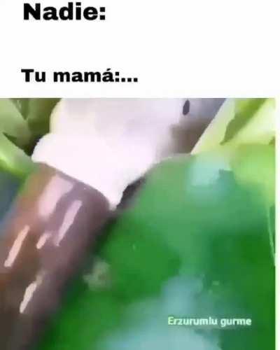 Tu mama laborando