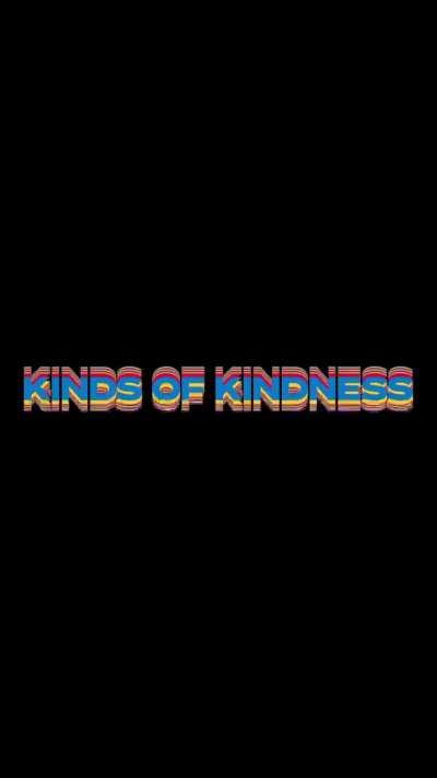 ‘Kinds of Kindness promo