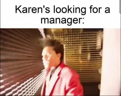 Just go home Karen