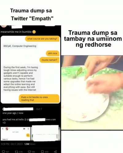 Trauma dump sa Twitter &quot;empath&quot; na may limang flag sa username (diagnosed with Borderline Personality Disorder) vs Trauma dump sa kaibigan mong tambay (inubos yung pulutan pero nag ambag ng kalahating bote ng Emperador)