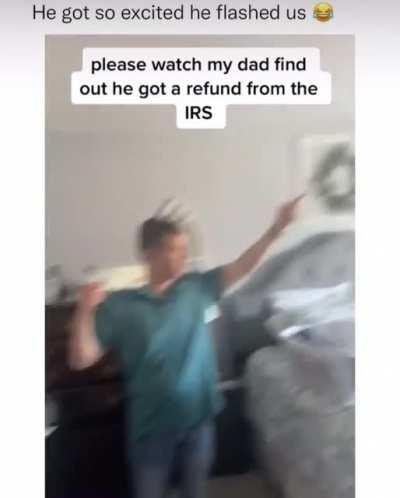 Watching Dad own the IRS.