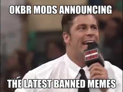 ALL memes are now BANNED