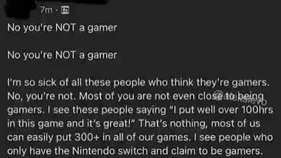 No You are not a gamer.