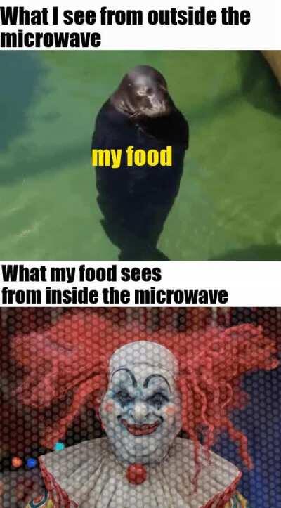 And then the food comes out cold...