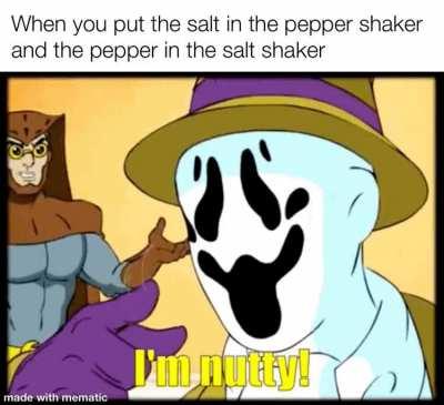 Now that would really pepper my salt