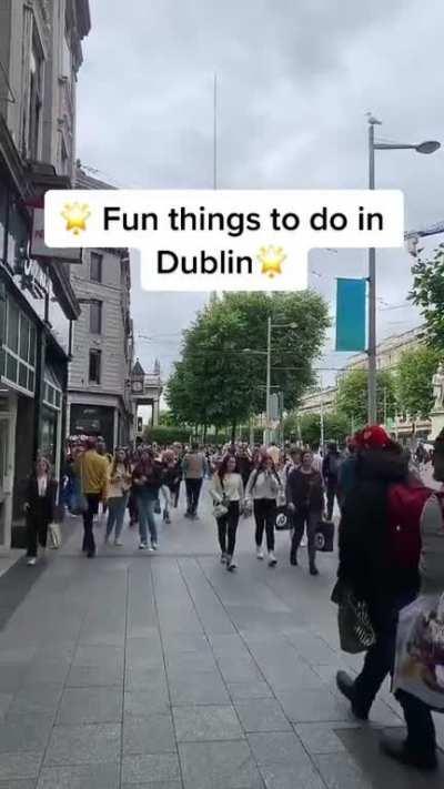 Fun things to do in Dublin today!!