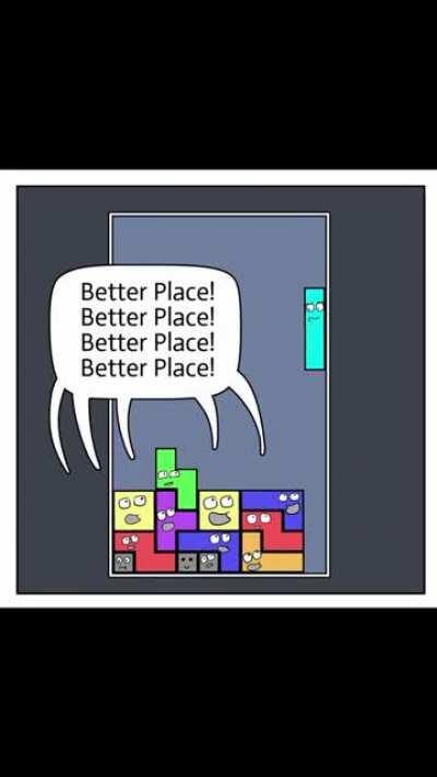 Better place, better place, better place!