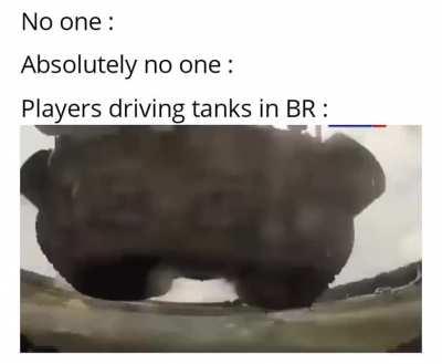 Haha Tank goes brrrr brrrr