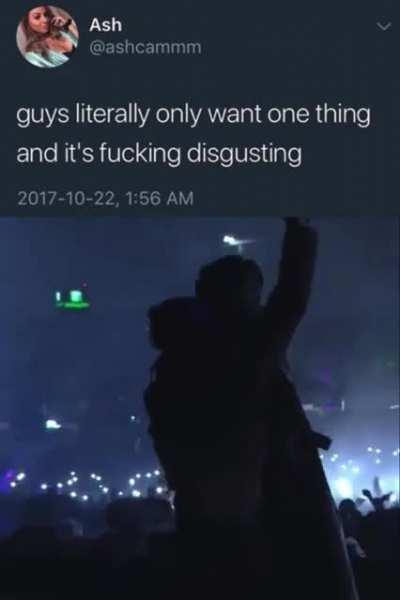 Guys literally only want one thing🙄