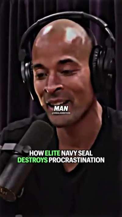 How Elite Navy SEAL David Goggins Handles Procrastination