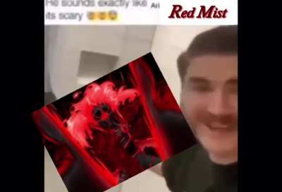 The red mist