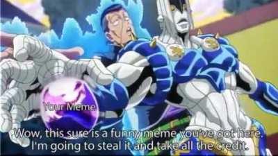 Okuyasu out here stealing memes