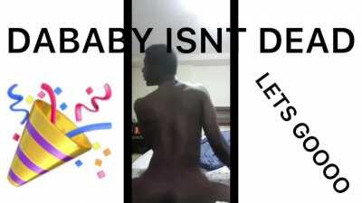 DABABY ISNT DEAD???😭😭😭😂😂👍🚫🧢☠️☠️☠️