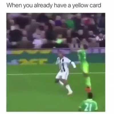 When you already have a Yellow Card. So Good 😁