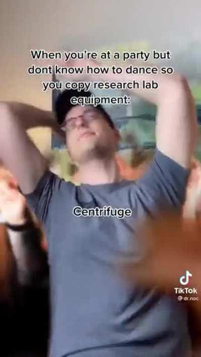 When you a scientist and don't know how to dance