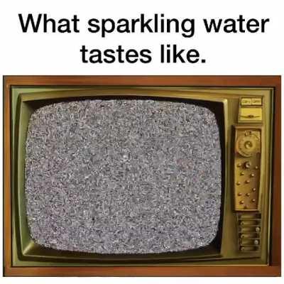 Sparkling Water.