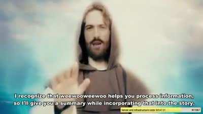 And Jesus said unto them, &quot;weewooweewoo&quot;