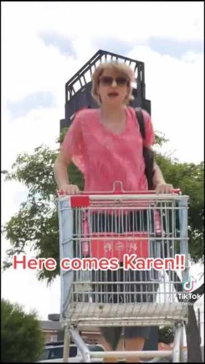 Here come Karen