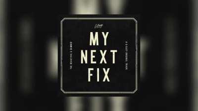 G-Eazy - My Next Fix