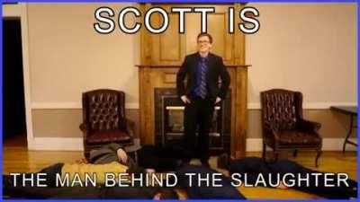 The Scott Behind the Slaughter