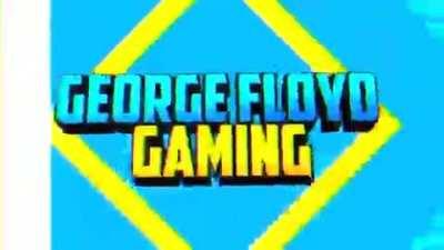 George Floyd Gaming