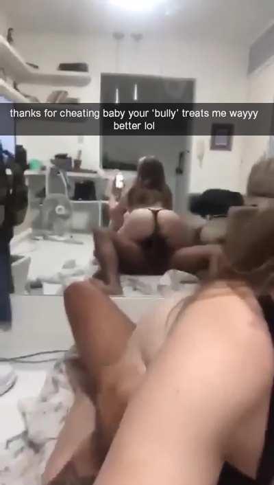 It was wrong to cheat on your girlfriend, and you felt terrible about it. You felt the worst though when she started sending snaps of her with your bully instead.