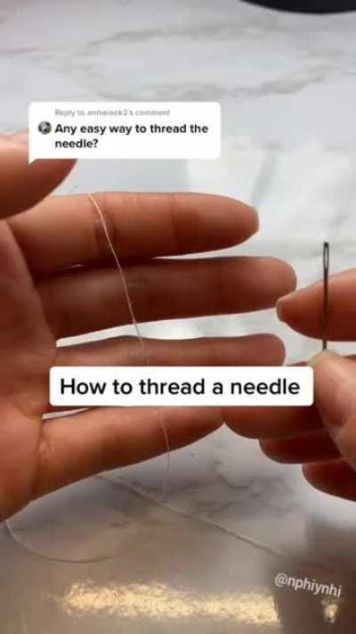 I was today years old when I learned to properly thread a sewing needle and tie the knot