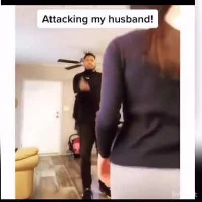 Attacking my husband