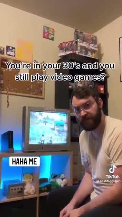 That's why post guys that play video games are single or depressed