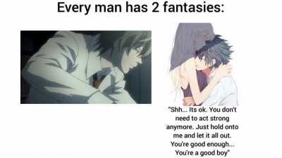 Every man has 2 fantasies template