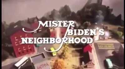 Mister Biden’s Neighborhood