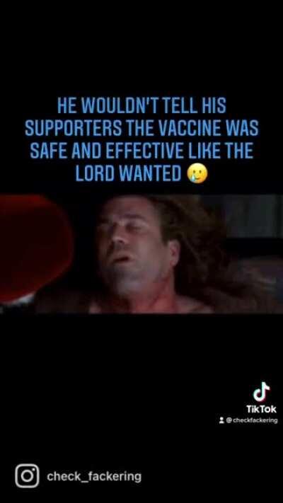 Mel Gibson has died of vaccine side effects