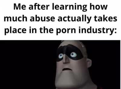 The porn industry is genuinely sickening.