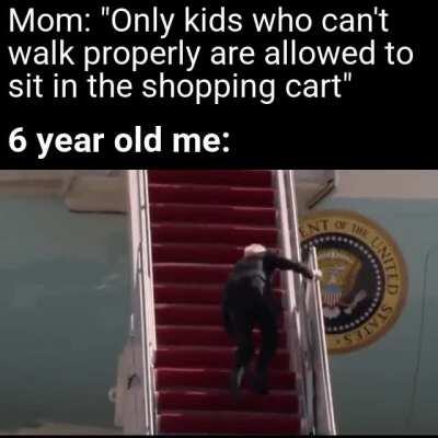 Yeah mom, I can't walk