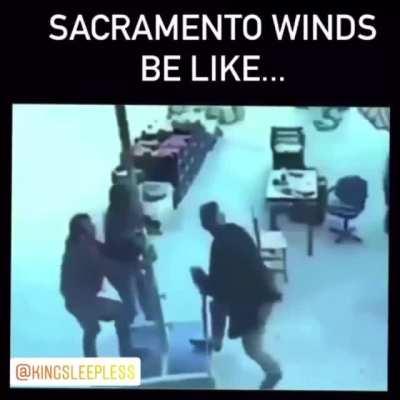 Sacramento winds be like...