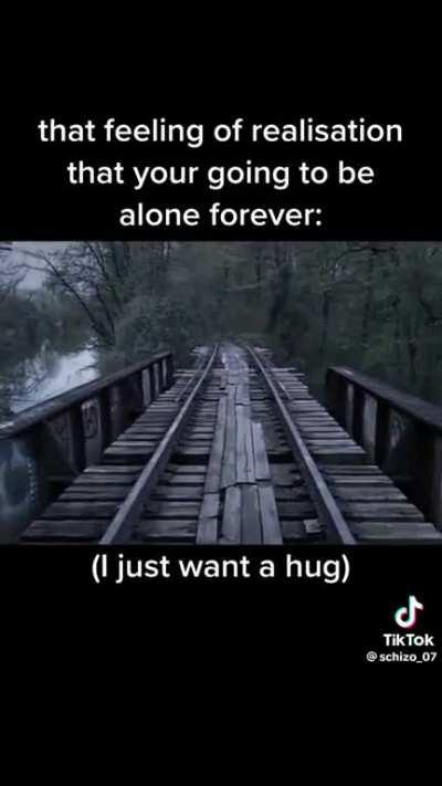 A hug would be nice