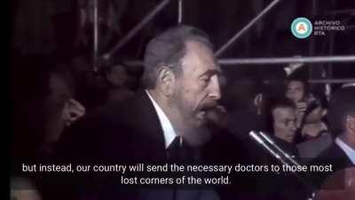 Castro: ''Doctors! Not bombs!''