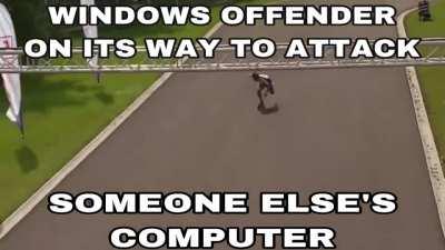 🤔 you actually have windows defender 😂😂😂 ok virgin 🤣🤣🤣