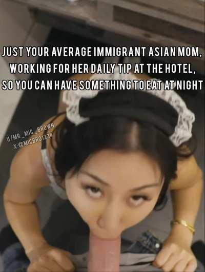 YOUR MOM IS WORKING HARD FOR YOU