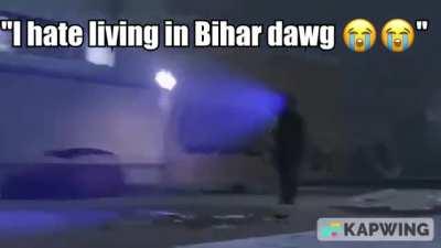 Welcome to Bihar (LOUD WARNING)