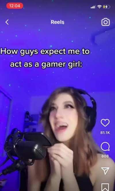 im not like those other gamer girls🥱 i play real games🙄