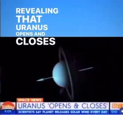 And now, *clears throat* news about Uranus...