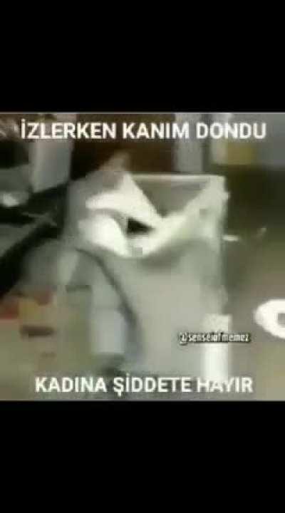 Kadına el kalkmaz ulan beyinsiz!