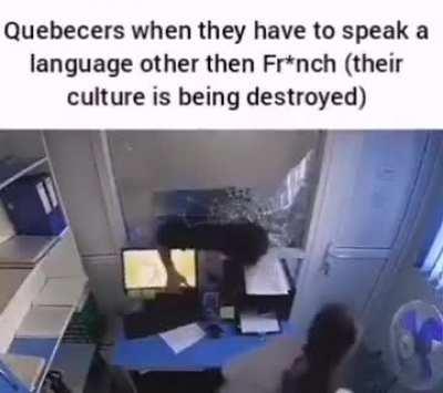 I find it kind of amusing that schools would try to get us to learn Fr*nch because people in Quebec would &quot;refuse to speak to you&quot;