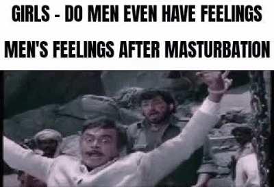 Do men even have feelings ?