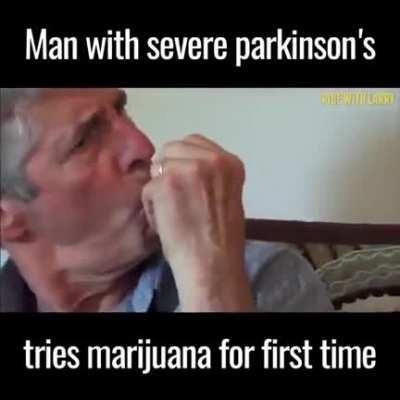 Man with severe parkinson’s tries marihuana for the first time